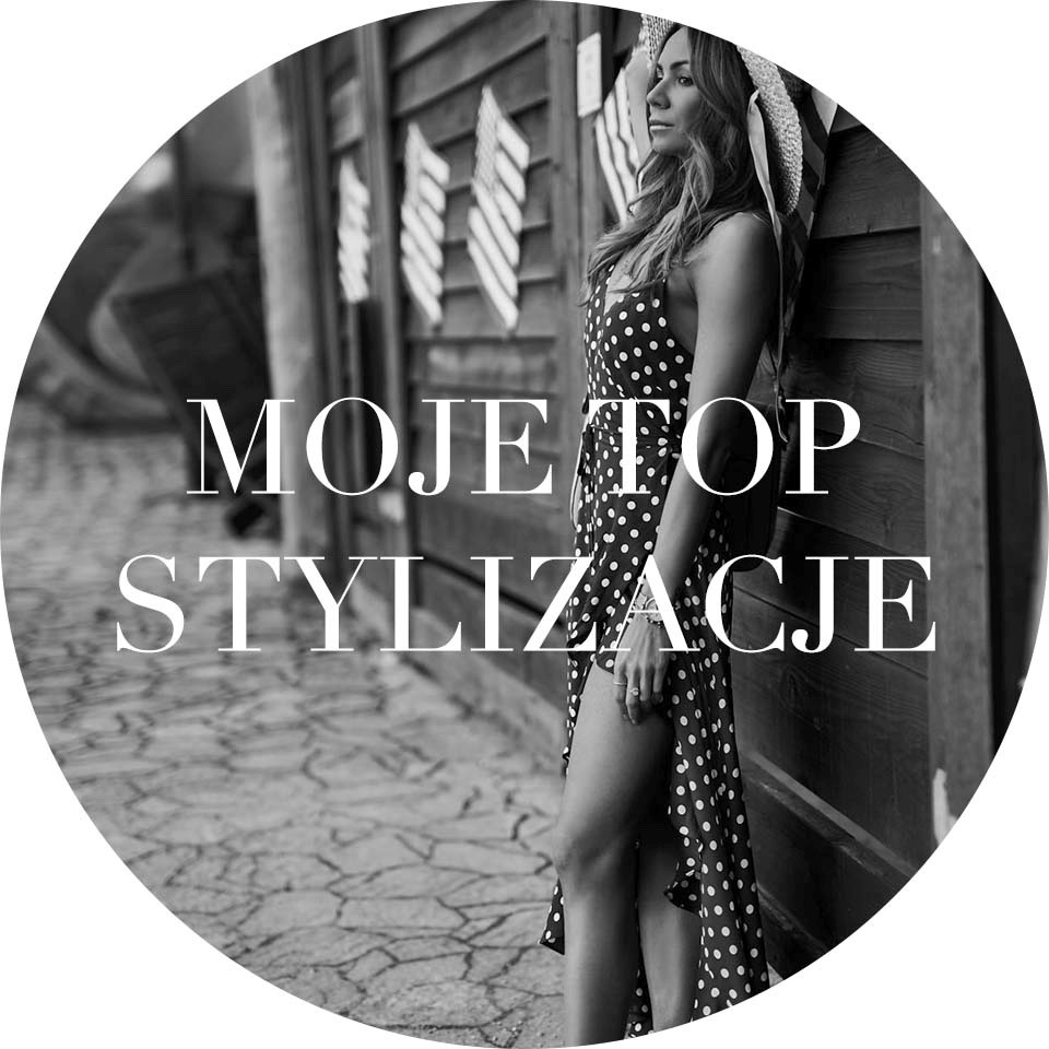 Moje typ stylizacje